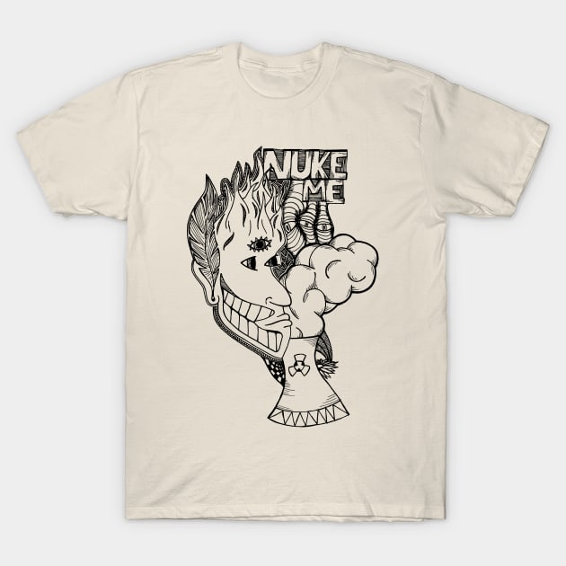 NUKE ME V.2 T-Shirt by artbylaina